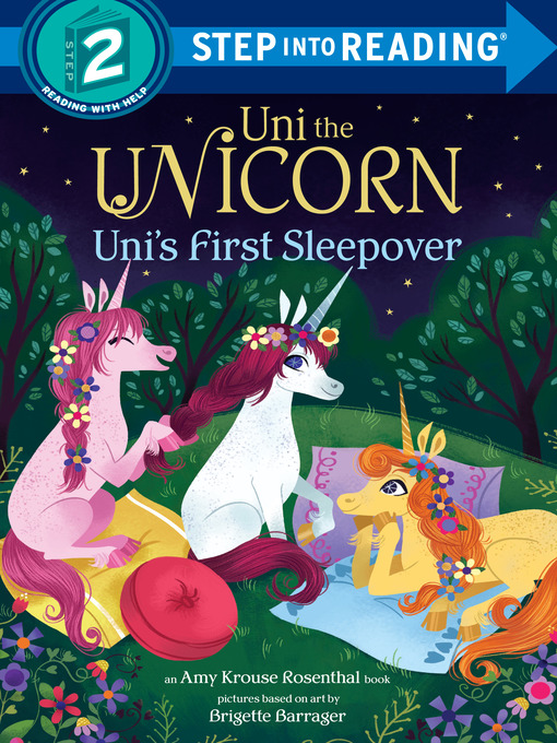 Title details for Uni the Unicorn Uni's First Sleepover by Amy Krouse Rosenthal - Wait list